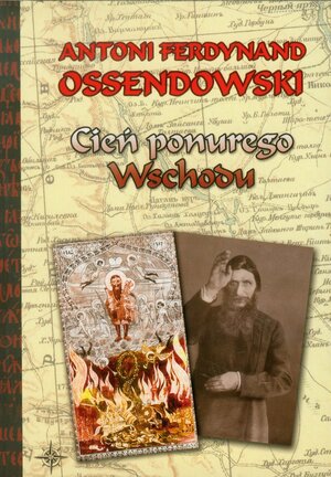 Cień ponurego Wschodu by Ferdynand Antoni Ossendowski