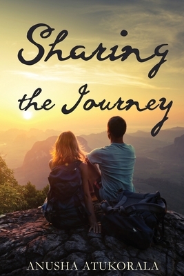 Sharing the Journey by Anusha Atukorala