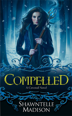 Compelled by Shawntelle Madison