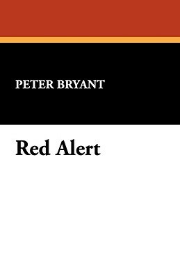 Red Alert by Peter George