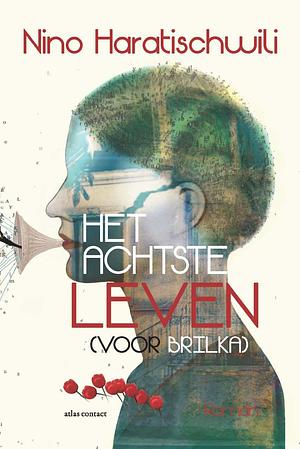 Het achtste leven by Jantsje Post, Nino Haratischwili