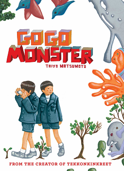 GoGo Monster: Second Edition by Taiyo Matsumoto