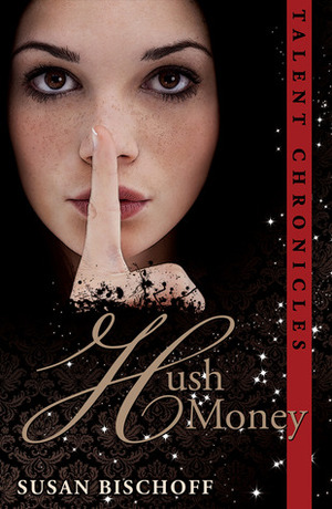 Hush Money by Susan Bischoff