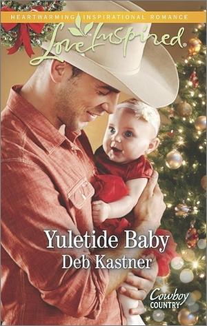 Yuletide Baby by Deb Kastner