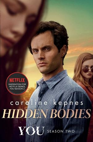 Hidden Bodies by Caroline Kepnes