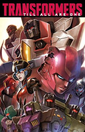 Transformers: Till All Are One, Vol. 1 by Sara Pitre-Durocher, Mairghread Scott