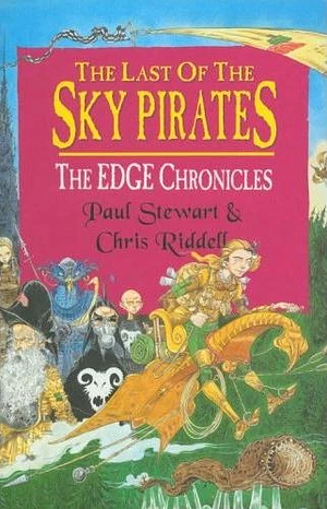 The Last of the Sky Pirates by Paul Stewart, Chris Riddell