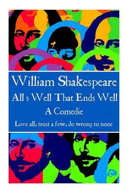 William Shakespeare - As You Like It: "All the world's a stage." by William Shakespeare