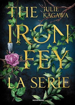 The Iron Fey by Julie Kagawa