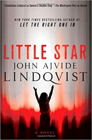 Малка звезда by Йон Айвиде Линдквист, John Ajvide Lindqvist
