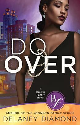 Do Over by Delaney Diamond