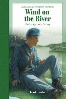 Wind on the River: A Story of the Civil War by Laurie Lawlor
