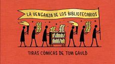 La venganza de los bibliotecarios by Tom Gauld