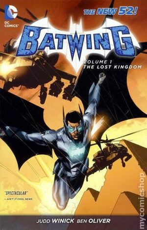 Batwing, Vol. 1: The Lost Kingdom by Ben Oliver, Judd Winick