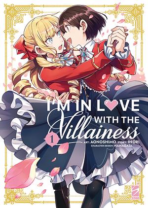 I'm in Love with the Villainess, Vol. 1 by Aonoshimo, Inori, Hanagata