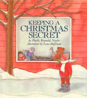 Keeping a Christmas Secret by Phyllis Reynolds Naylor