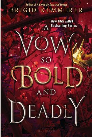 A Vow So Bold and Deadly by Brigid Kemmerer