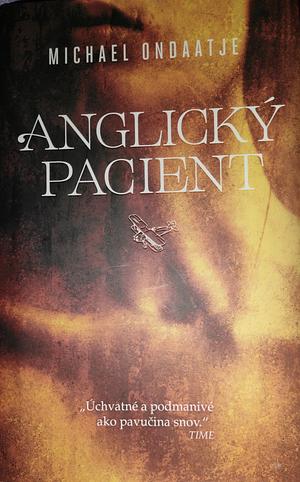 Anglický pacient by Michael Ondaatje