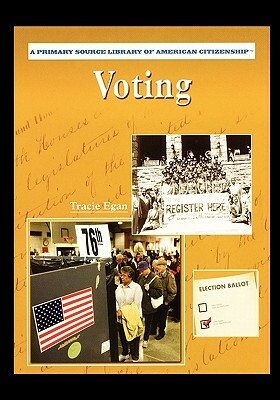 Voting by Tracie Egan