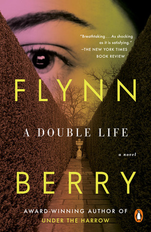 A Double Life by Flynn Berry