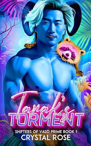 Tarak's Torment by Crystal M. Rose, Crystal M. Rose