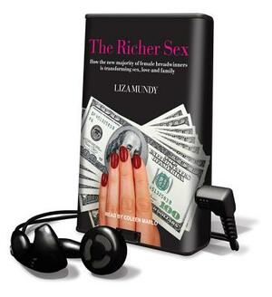 The Richer Sex by Liza Mundy