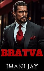 BRATVA by Imani Jay