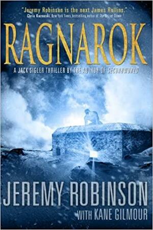 Ragnarok: A Jack Sigler Thriller by Jeremy Robinson