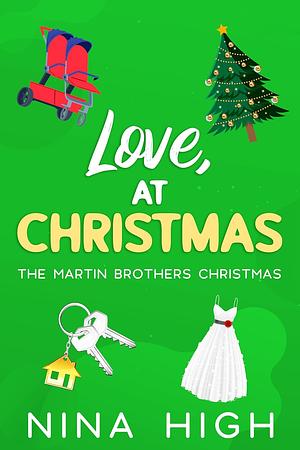 Love, at Christmas: The Martin Brothers by Nina High