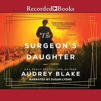 The Surgeon's Daughter by Audrey Blake