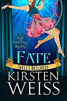 Fate by Kirsten Weiss