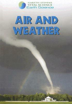 Air and Weather by Barbara J. Davis