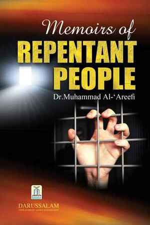 Memoir of the repentant people by محمد عبد الرحمن العريفي, محمد عبد الرحمن العريفي, Darussalam