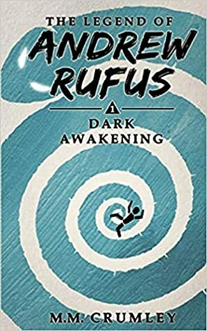 Dark Awakening by M.M. Crumley