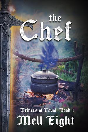 The Chef  by Mell Eight