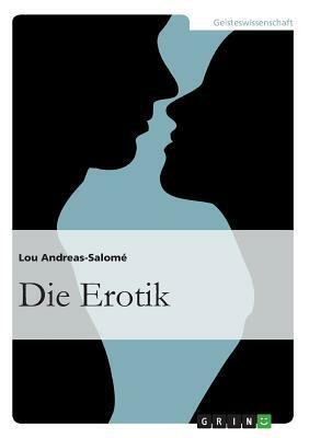 Die Erotik by Lou Andreas-Salomé