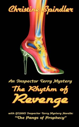 The Rhythm of Revenge: An Inspector Terry Mystery by Christine Spindler