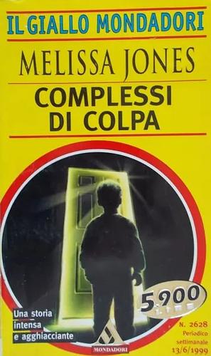 Complessi di colpa by Melissa Jones