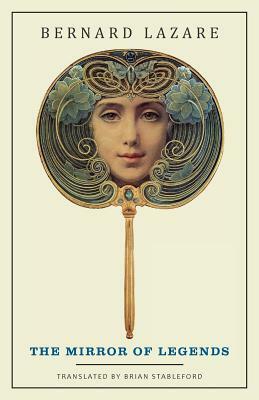 The Mirror of Legends by Bernard Lazare