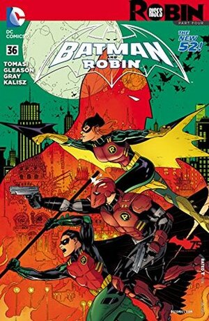 Batman and Robin #36 by Patrick Gleason, Peter J. Tomasi