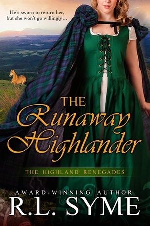 The Runaway Highlander by R.L. Syme