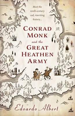 Conrad Monk and the Great Heathen Army by Edoardo Albert