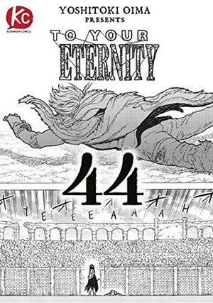 To Your Eternity #44 by Yoshitoki Oima