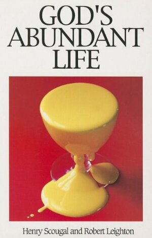 God's Abundant Life by Henry Scougal