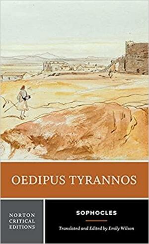 Oedipus Tyrannos by Sophocles