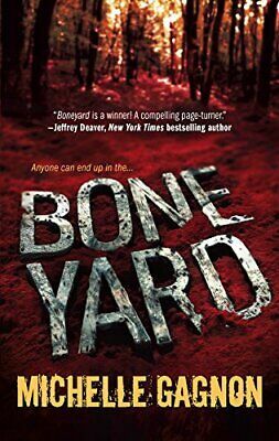 Boneyard by Michelle Gagnon