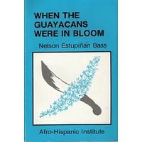 When the Guayacans Were in Bloom by Nelson Estupiñán Bass