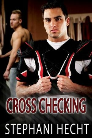 Cross Checking by Stephani Hecht