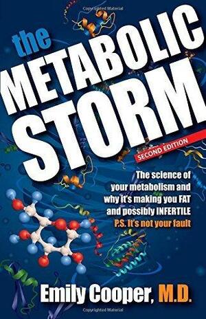 The Metabolic Storm by Emily Cooper, Emily Cooper
