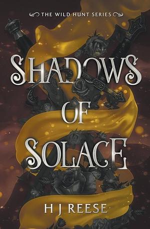 Shadows of Solace by H.J. Reese